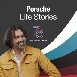 Porsche Life Stories Podcast artwork