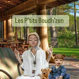 Les Méditations de Tatie Coco et ses p'tits Boudh'zen - Pour les Parents et leurs Enfants Podcast artwork