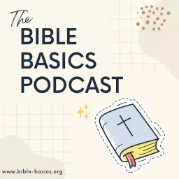 Bible Basics Podcast artwork