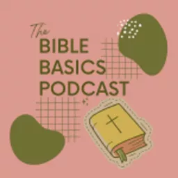 Bible Basics Podcast artwork