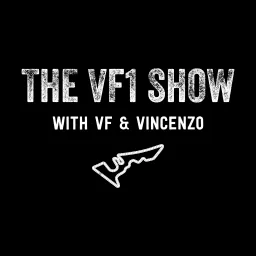The VF1 Show with VF & Vincenzo Podcast artwork
