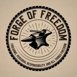 The Forge of Freedom Podcast artwork