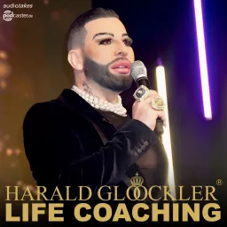 Harald Glööckler Life Coaching Podcast artwork