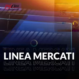 Linea mercati Podcast artwork