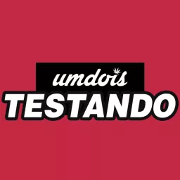umdois Testando Podcast artwork