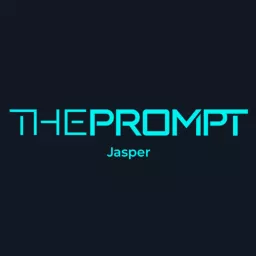 The Prompt: A Podcast About All Things AI