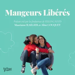 Mangeurs Libérés Podcast artwork