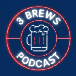 3 Brews Podcast artwork