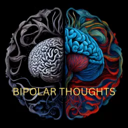 Bipolar Thoughts