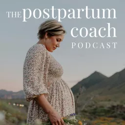 The Postpartum Coach Podcast artwork