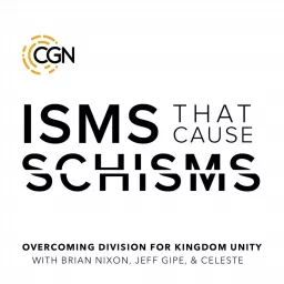 ISMS That Cause SCHISMS Podcast artwork