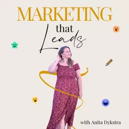 Marketing That Leads Podcast artwork