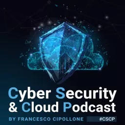 Cyber Security & Cloud Podcast artwork