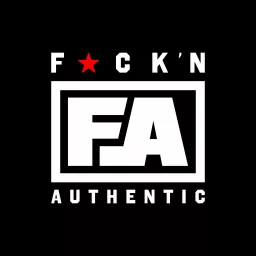 F*CK'N AUTHENTIC Podcast artwork