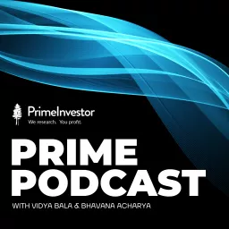 Prime Podcast by PrimeInvestor artwork