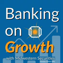 Banking on Growth Podcast artwork