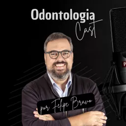 Odontologia Cast Podcast artwork