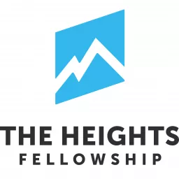 The Heights Fellowship Podcast artwork