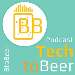 TechtoBeer Podcast artwork