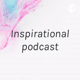 Inspirational podcast artwork