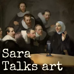 Sara Talks Art Podcast artwork