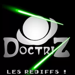 DoctriZ : les rediffs