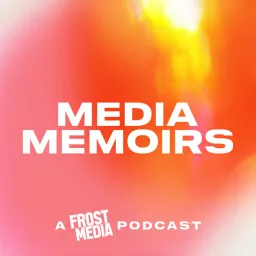 Media Memoirs Podcast artwork