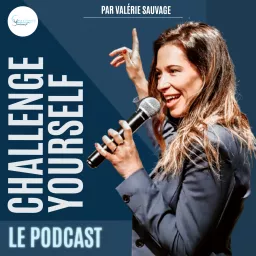 Challenge Yourself, le podcast artwork