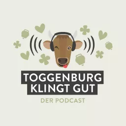 Toggenburg klingt gut - der Podcast artwork