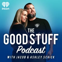 The Good Stuff Podcast artwork