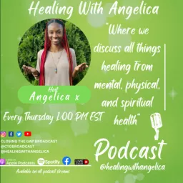 Healing With Angelica Podcast artwork