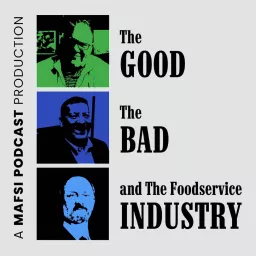 The Good, The Bad & The Foodservice Industry