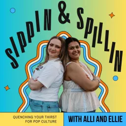 Sippin & Spillin Podcast artwork