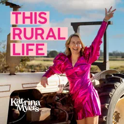 This Rural Life with Katrina Myers