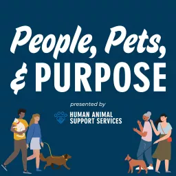People, Pets, and Purpose Podcast artwork