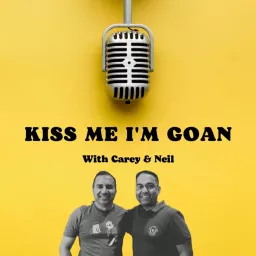 Kiss Me I'm Goan Podcast artwork