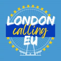 London Calling EU Podcast artwork
