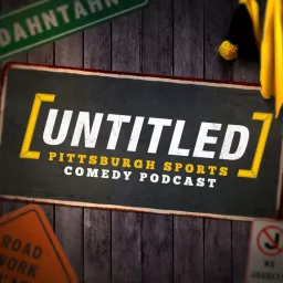 Untitled Pittsburgh Sports Comedy Podcast artwork