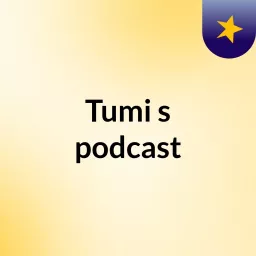 Tumi's podcast artwork