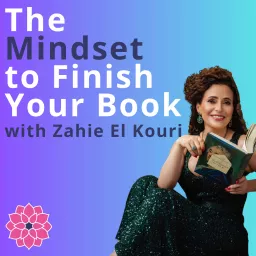 The Mindset to Finish Your Book Podcast artwork