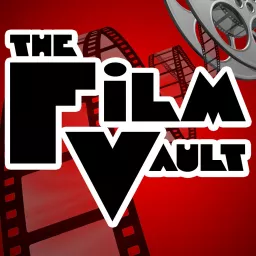 The Film Vault Podcast artwork