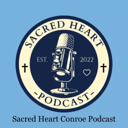 Sacred Heart Podcast artwork