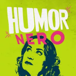 Humor Nero Podcast artwork