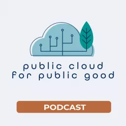 Public Cloud for Public Good (PC4PG)