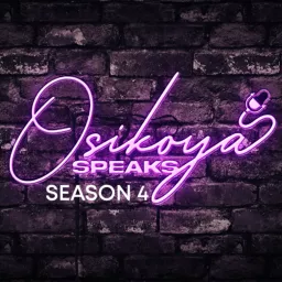 Osikoya Speaks Podcast artwork