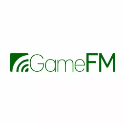 GameFM Podcasts