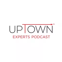 Uptown Experts Podcast