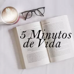 5 Minutos de Vida Podcast artwork