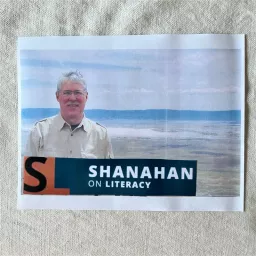Shanahan on Literacy Podcast artwork