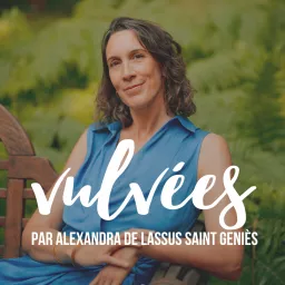 Vulvées - Sexualité consciente, intimité, désir et plaisir